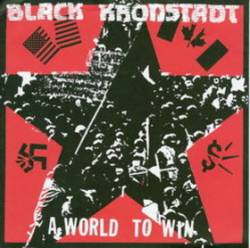 Black Kronstadt : A World to Win